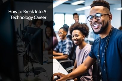 How to Break into a Tech Career