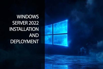 Windows Server 2022 - Installation and Deployment